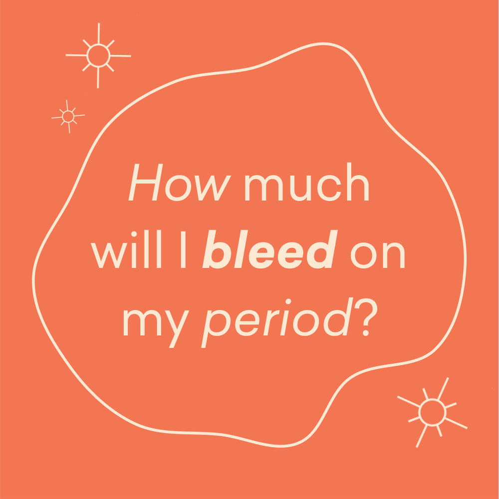 How much will I bleed on my period?